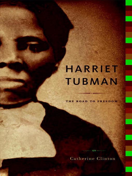 Title details for Harriet Tubman by Catherine Clinton - Wait list